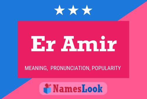 Er Amir Name Poster