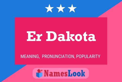 Er Dakota Name Poster