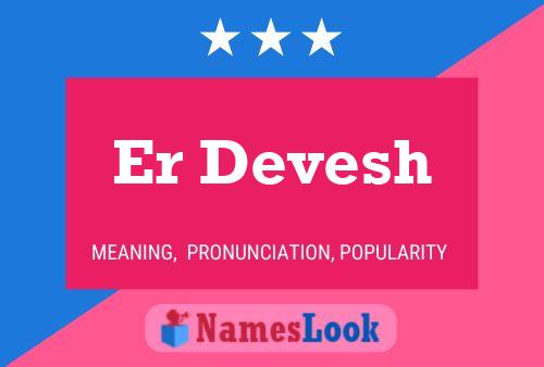 Er Devesh Name Poster