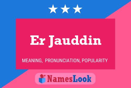 Er Jauddin Name Poster