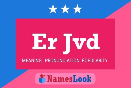 Er Jvd Name Poster