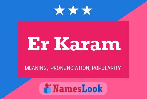 Er Karam Name Poster