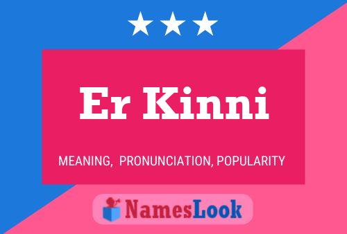 Er Kinni Name Poster