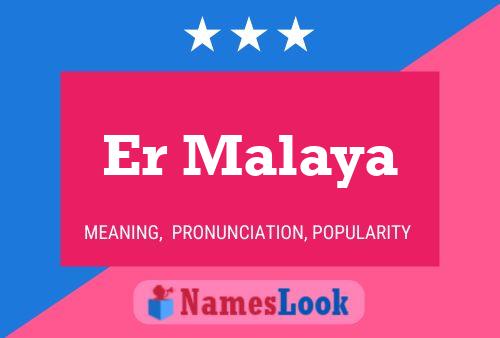 Er Malaya Name Poster