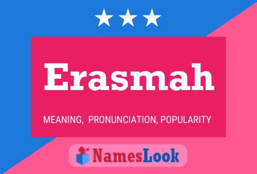 Erasmah Name Poster