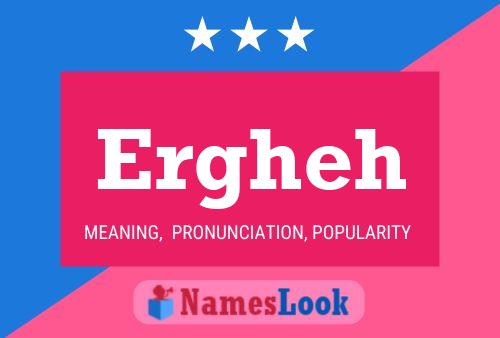 Ergheh Name Poster