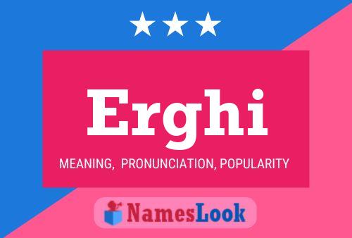 Erghi Name Poster