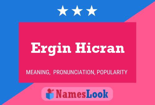 Ergin Hicran Name Poster