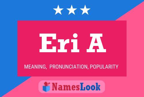 Eri A Name Poster