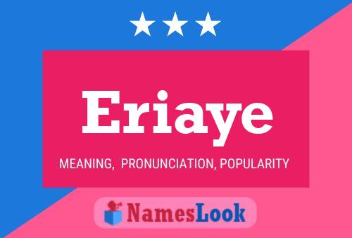 Eriaye Name Poster