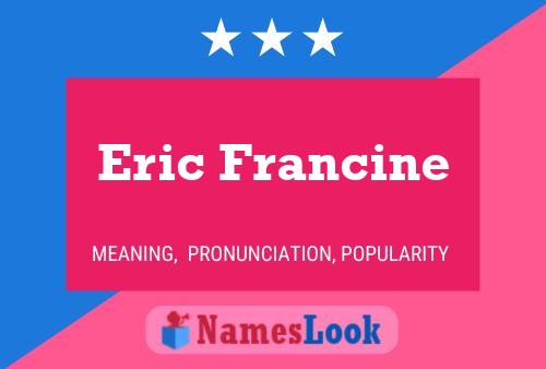 Eric Francine Name Poster