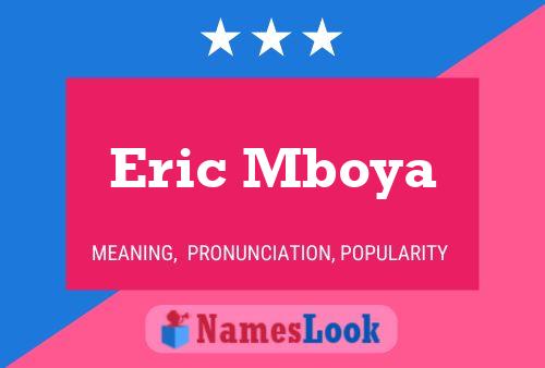 Eric Mboya Name Poster