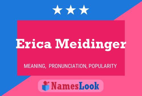 Erica Meidinger Name Poster