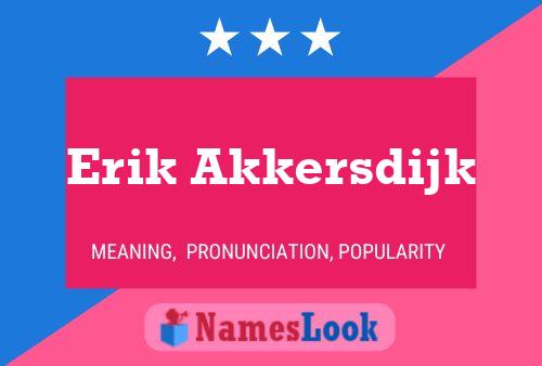 Erik Akkersdijk Name Poster