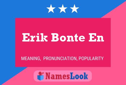 Erik Bonte En Name Poster