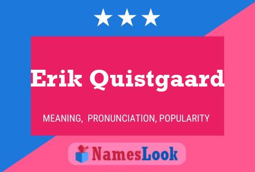 Erik Quistgaard Name Poster