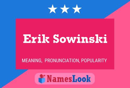 Erik Sowinski Name Poster