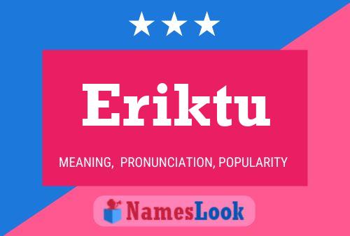 Eriktu Name Poster