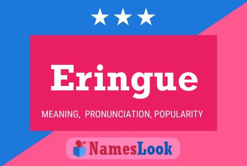 Eringue Name Poster