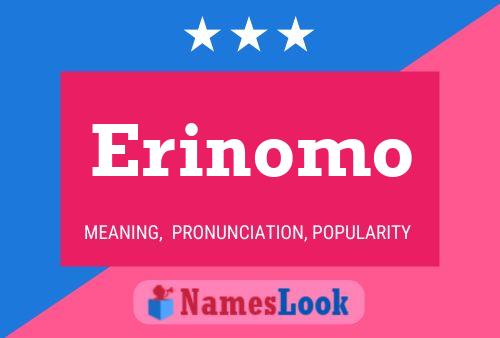 Erinomo Name Poster