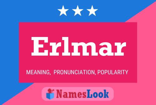 Erlmar Name Poster