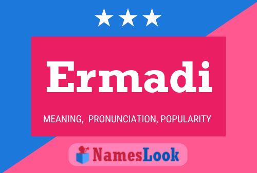 Ermadi Name Poster