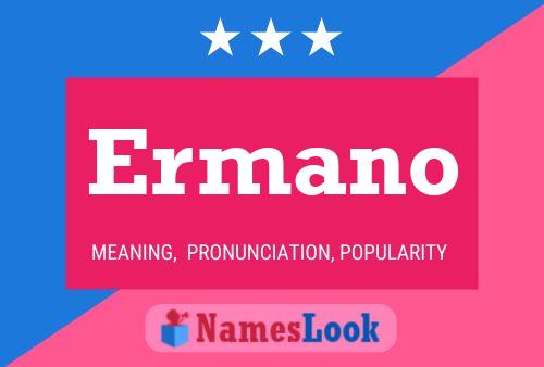 Ermano Name Poster