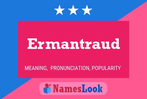 Ermantraud Name Poster