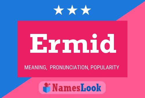 Ermid Name Poster