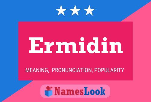 Ermidin Name Poster