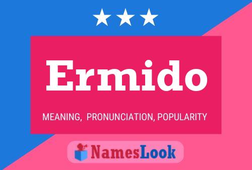 Ermido Name Poster