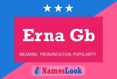 Erna Gb Name Poster