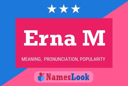 Erna M Name Poster