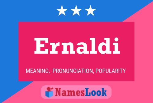 Ernaldi Name Poster