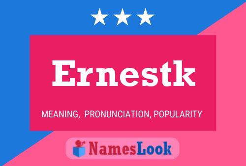 Ernestk Name Poster