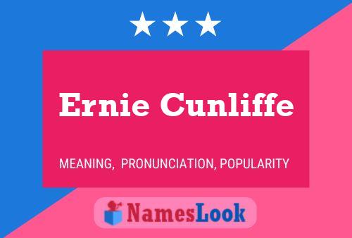 Ernie Cunliffe Name Poster