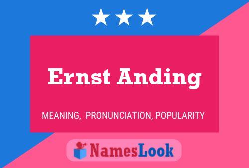 Ernst Anding Name Poster