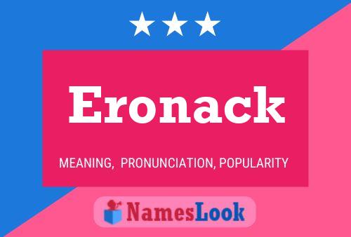 Eronack Name Poster