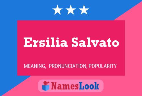 Ersilia Salvato Name Poster