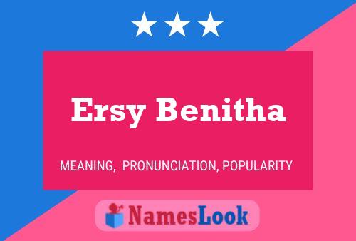 Ersy Benitha Name Poster