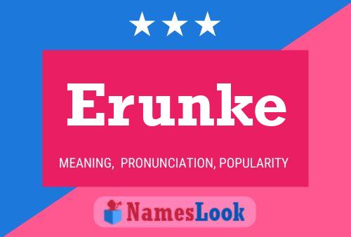 Erunke Name Poster