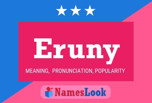 Eruny Name Poster