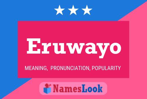 Eruwayo Name Poster