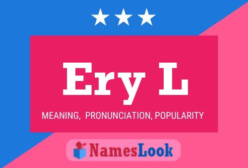 Ery L Name Poster