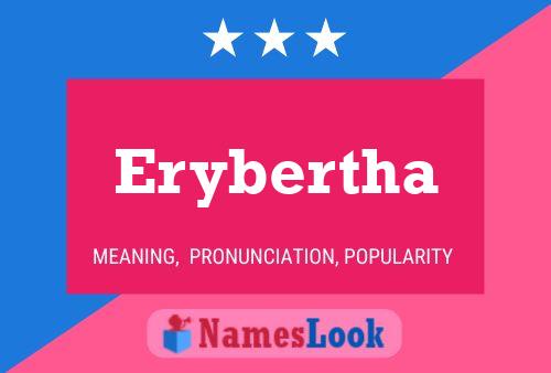 Erybertha Name Poster