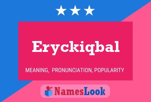 Eryckiqbal Name Poster