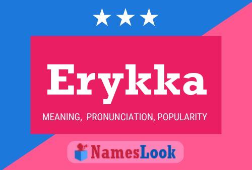 Erykka Name Poster