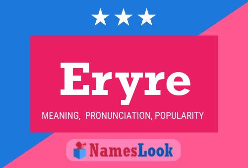 Eryre Name Poster