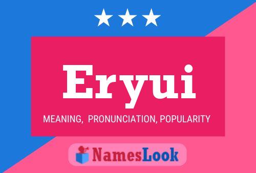 Eryui Name Poster