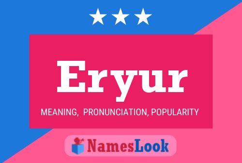 Eryur Name Poster